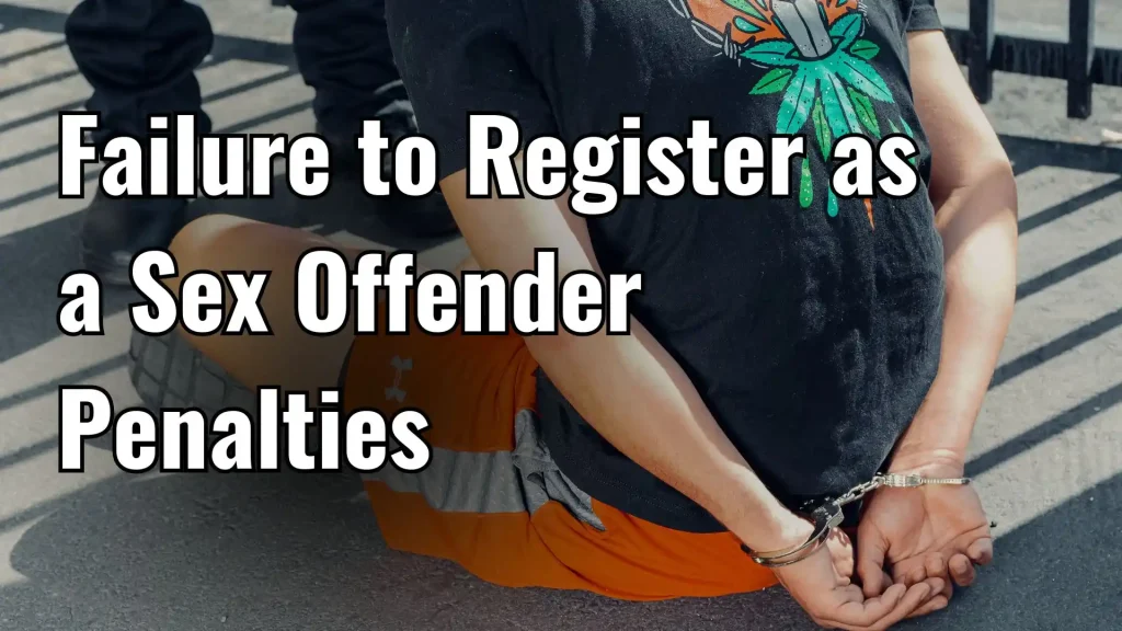 Failure to Register as a Sex Offender Penalties Image